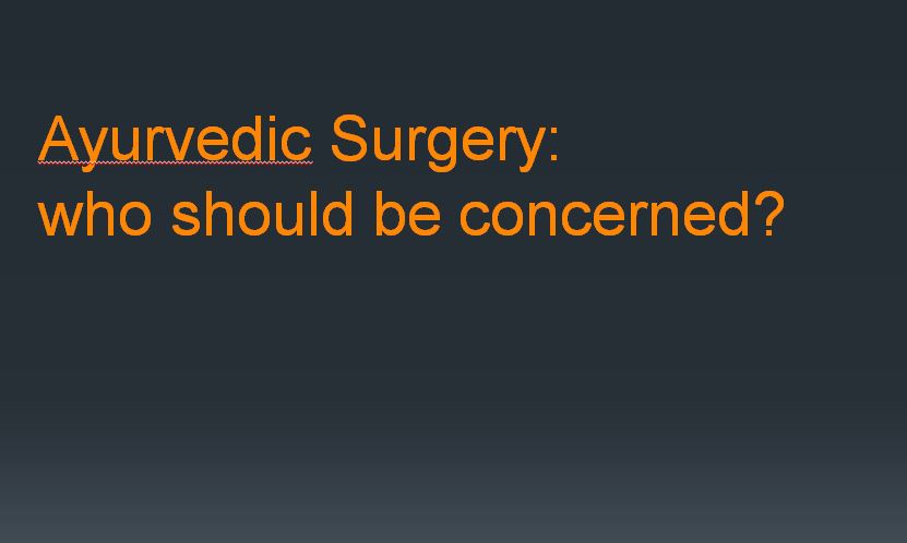 Ayurveda surgery, Ima