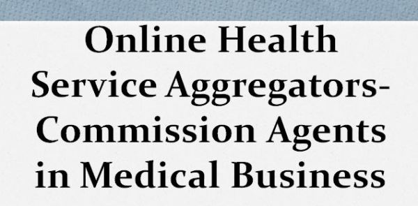 Online health aggregators are nothing more than sophisticated commission agents. The medical business model thrives on advertisement and commission. Government rules prevent doctors from advertising or soliciting for surgeries, but these companies live on advertising. Any doctor or hospital can get advertised through these companies. In lieu of some money, anyone can be declared as the best and hence misguidance to the patients cannot be ruled out. The flow of patients to a health care facility can be enhanced by financing the advertisements and not by actual quality work and results in increasing medical business manifold. They do not contribute to much needed medical infrastructure and merely redirect patients to existing facilities. They may at the best be able to become facilitators of the process that attract patients by advertisements and result in skyrocketing cost to patients. Any of the Hospitals and doctors can be projected as the best, who tie up with these online aggregators in lieu of some money. Therefore the misguidance as well as increased costs is the two main drawbacks of such a lucrative arrangement of this new medical business. They charge hospitals and doctors for advertisements ( sending more patients) and patients for channelizing them. In the resulting Zig-Zag path, patients are treated more on the basis of advertisements that are many times aired by our ‘Filmy Superstars’.