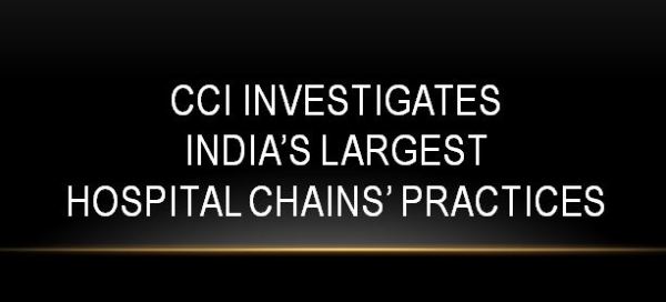 The CCI (The Competition Commission of India) investigation is the first such action against exorbitant prices of medicines and services fixed by hospitals, which have operated free of regulation so far. A four-year investigation by India’s fair-trade regulator has concluded that some of India’s largest hospital chains abused their dominance through exorbitant pricing of medical services and products in contravention of competition laws. The Competition Commission of India (CCI) will soon meet to weigh in on the responses by Apollo Hospitals, Max Healthcare, Fortis Healthcare, Sir Ganga Ram Hospital, Batra Hospital & Medical Research and St. Stephen’s Hospital. It will then decide