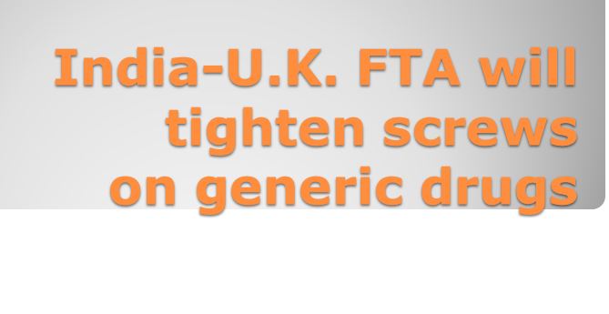 Several international organisations working to improve people’s access to medicines have written to the UK government protesting against provisions in a proposed India-UK FTA after the chapter on intellectual property was leaked. The provisions related to pharmaceutical IP could prevent India from making affordable generics on which the National Health Service (NHS) of the UK and several other countries depend. India’s ability to produce generics is crucial not only to the Global South but to the UK too. Four out of five drugs used in the NHS are generics and a third of these are produced in India. So about 25% of the drugs in the NHS come from India. Between 2011 and 2016, the NHS started to experience a crisis in the amount of money it was spending on new, very expensive drugs. The amount the NHS spent rose in those years by £3.8 billion. That is more than twice the total NHS deficit at that time – £1.85 billion. The crisis was so severe that the NHS began to look for ways to save money, including importing more generics. It worked. International non-profit calls upon calls upon India to stay vigilant and asks the U.K. to withdraw intellectual property proposals. The proposals on intellectual property (IP) rights in the draft India-United Kingdom Free Trade Agreement (FTA) will hurt the global supply of generic medicines, Doctors Without Borders (Médecins Sans Frontières or MSF) warned on Wednesday. In a press note, the international organisation said low medicine prices help save lives in vulnerab